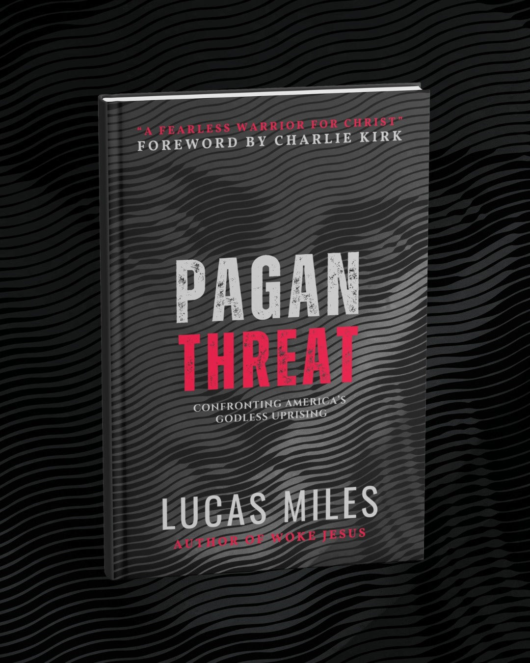 Pagan Threat: Confronting America's Godless Uprising with a Foreword by Charlie Kirk