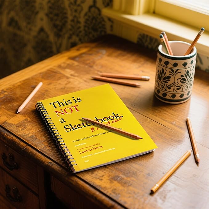 This is Not a Sketchbook, It's an Art Class by Lauren Horn