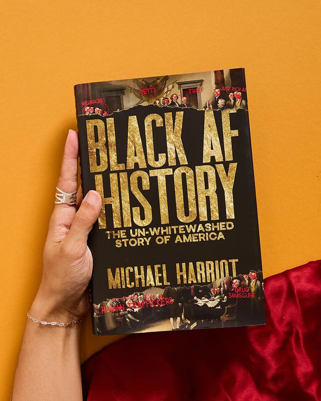 Black AF History: The Un-Whitewashed Story of America by Michael Harriot